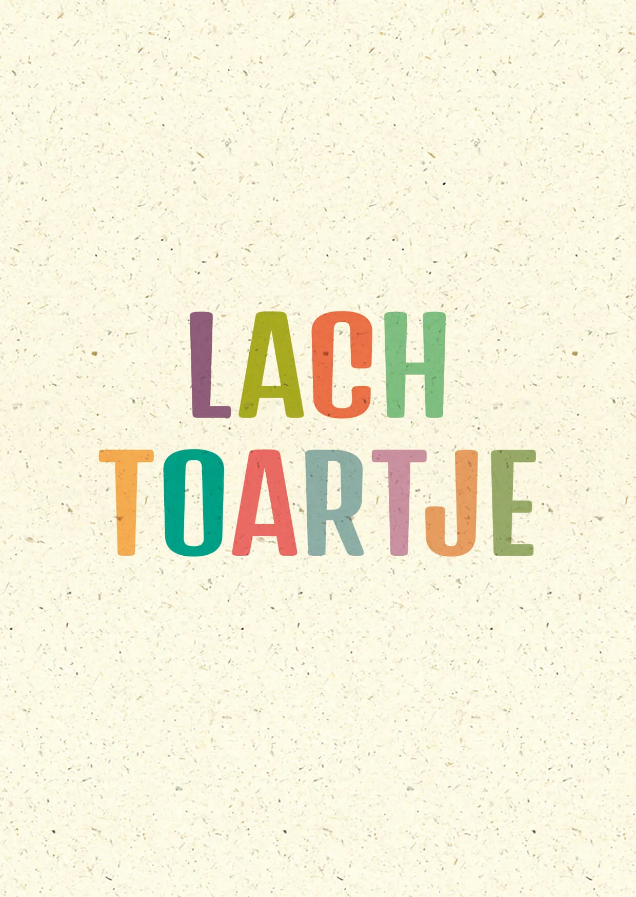 Wenskaart - lachtoartje